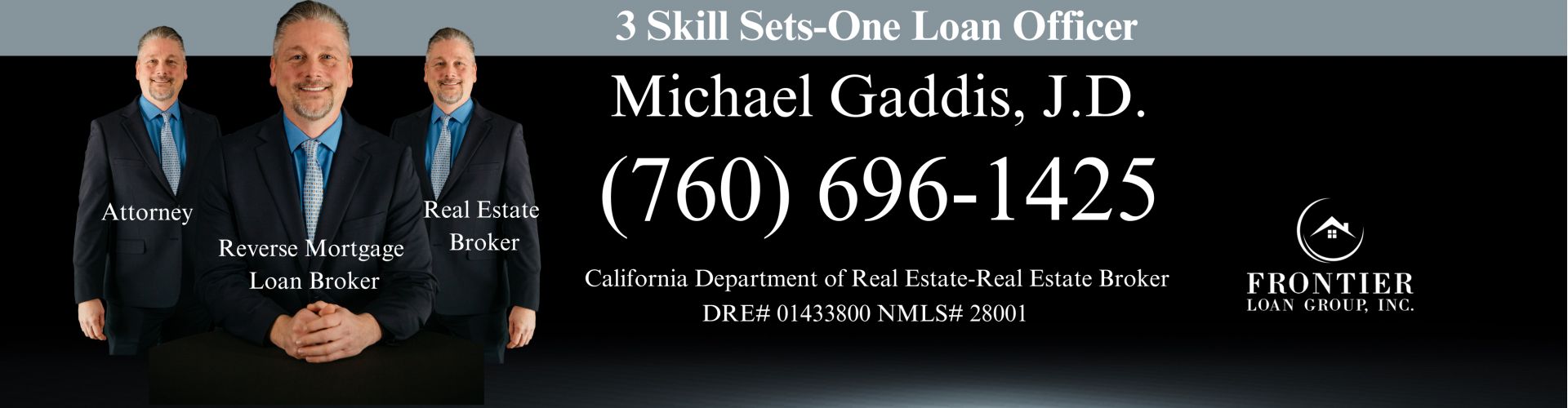 3 photos of a man named Michael Gaddis with the captions "Attorney," "Real Estate Broker," and "Reverse Mortgage Loan Broker" over each photo